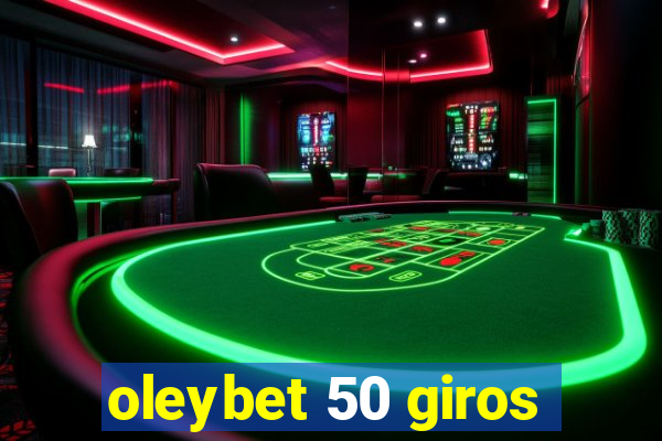 oleybet 50 giros